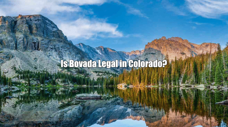 Is Bovada Legal in Colorado in 2025?